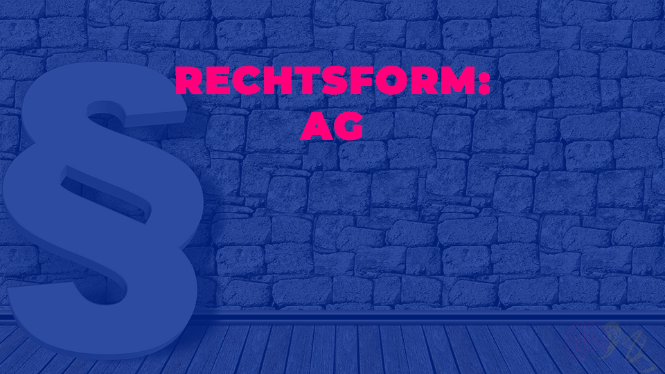 Rechtsform: AG