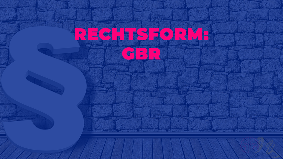 Rechtsform: GbR