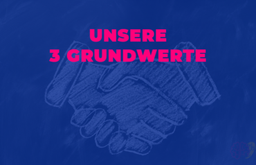 Beitragsbild für den Blogbeitrag: Unsere 3 Grundwerte