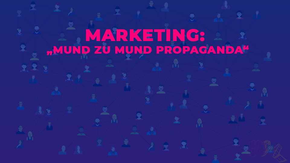 Mund zu Mund Propaganda